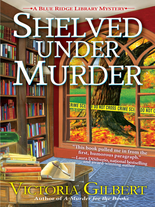 Title details for Shelved Under Murder by Victoria Gilbert - Available